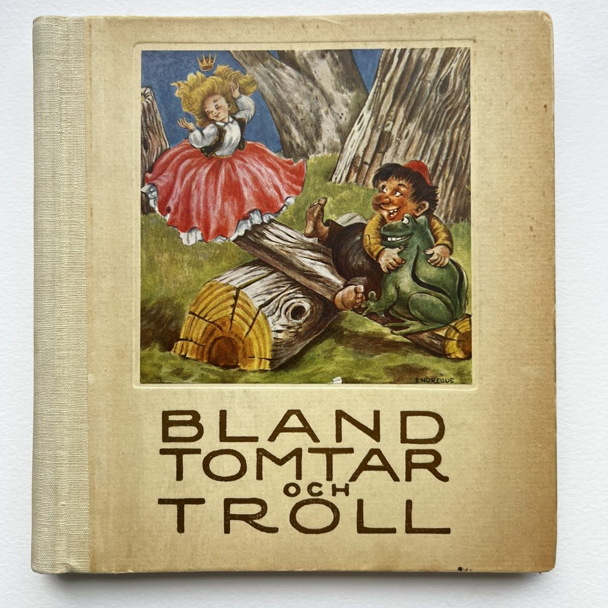 Bland Tomtar och Troll 1948 med illustrationer av John Bauer och Einar Norelius